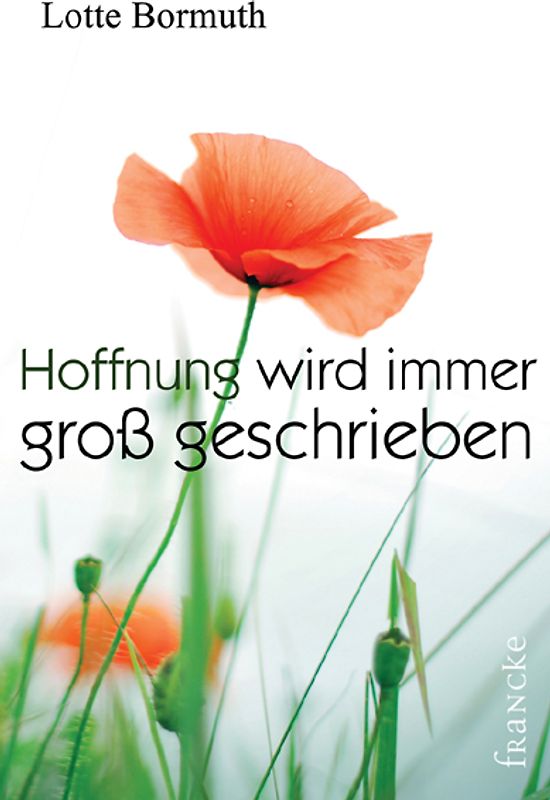 Hoffnung wird immer groß geschrieben