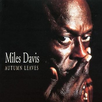 Miles Davis - Miles Davis - Autumn Leaves
