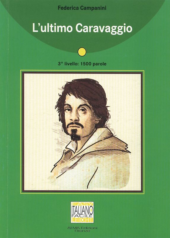 L’ultimo Caravaggio