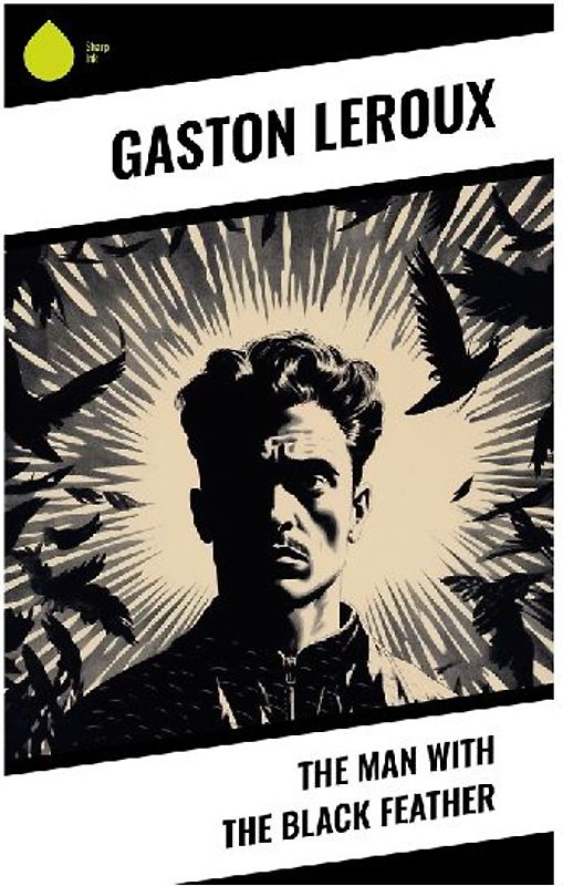 The Man With the Black Feather