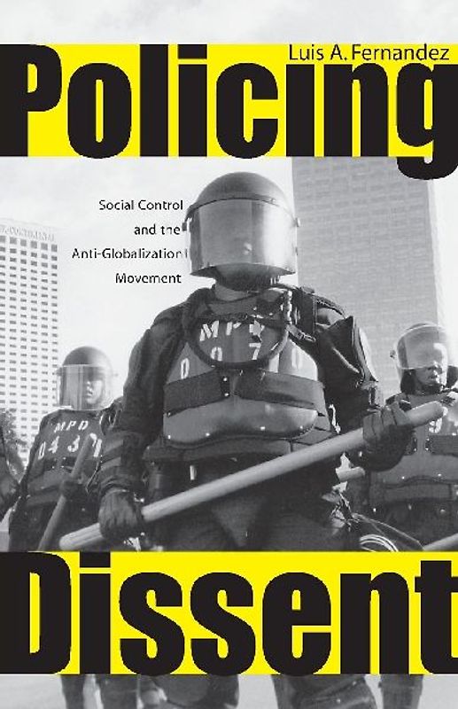 Policing Dissent