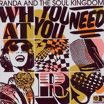 Randa & the Soul Kingdom - What You Need
