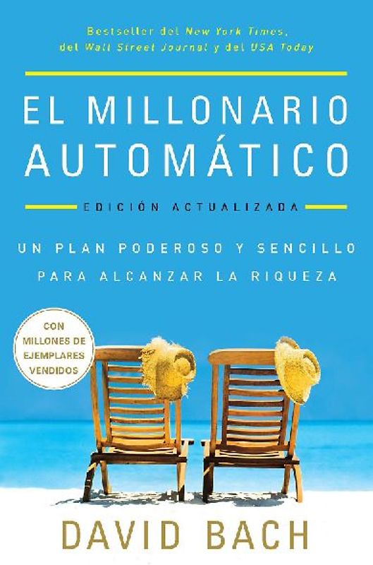 El Millonario Automático. Edición Actualizada / The Automatic Millionaire