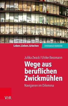 Wege aus beruflichen Zwickmühlen