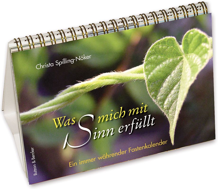 Was mich mit Sinn erfüllt