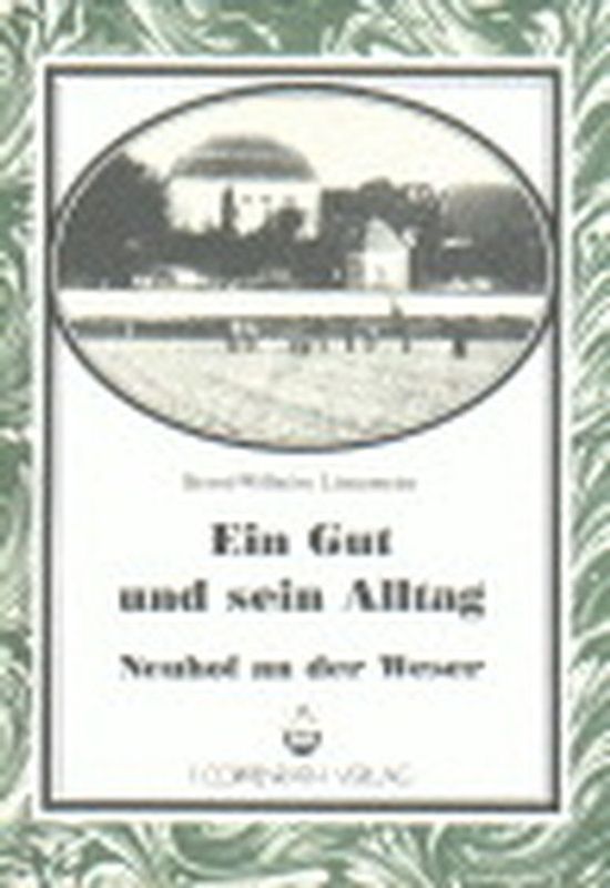 Ein Gut und sein Alltag