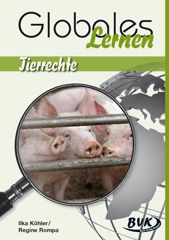 Tierrechte. Globales lernen