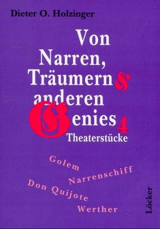 Von Narren, Träumen und anderen Genies
