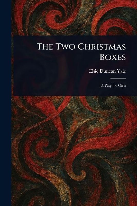 The Two Christmas Boxes