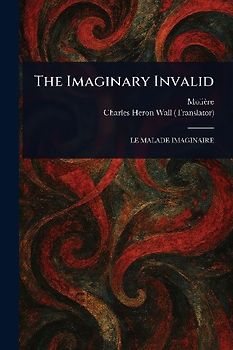 The Imaginary Invalid
