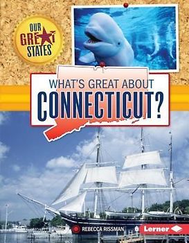 What's Great about Connecticut?
