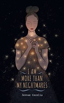 I Am More Than My Nightmares