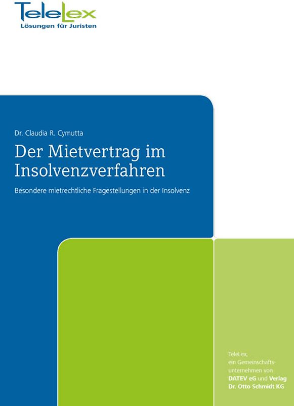Der Mietvertrag im Insolvenzverfahren