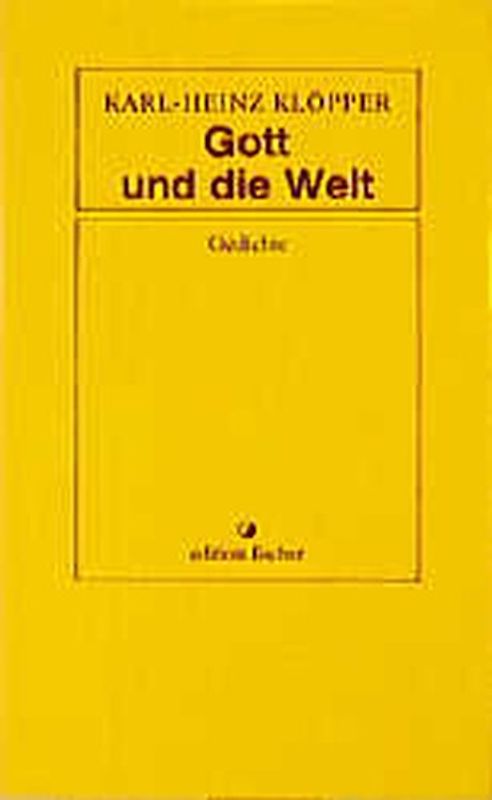 Gott und die Welt