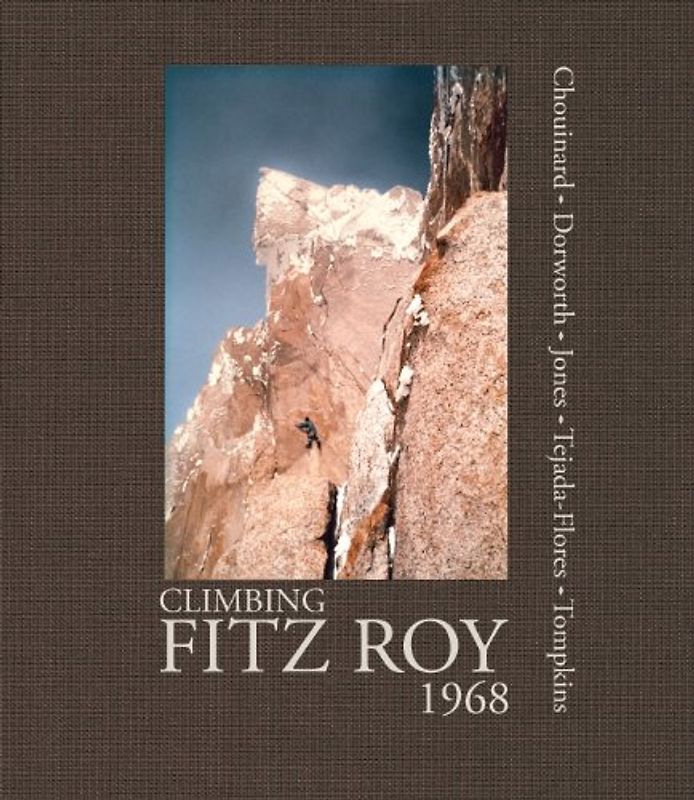 Climbing Fitz Roy, 1968