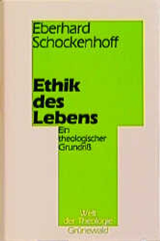 Ethik des Lebens