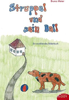 Struppel und sein Ball