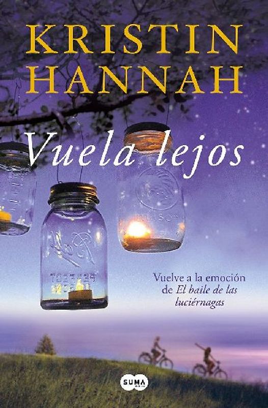 Vuela Lejos (El Baile de Las Luciérnagas 2) / Fly Away (Firefly Lane Book 2)