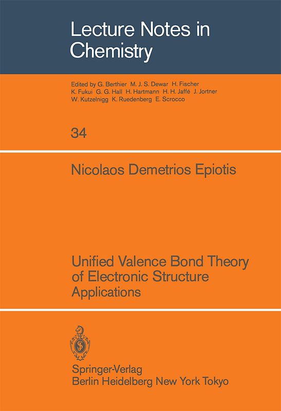 Unified Valence Bond Theory of Electronic Structure
