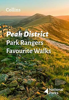 Peak District Park Rangers Favourite Walks