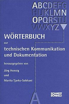 Wörterbuch zur technischen Kommunikation und Dokumentation