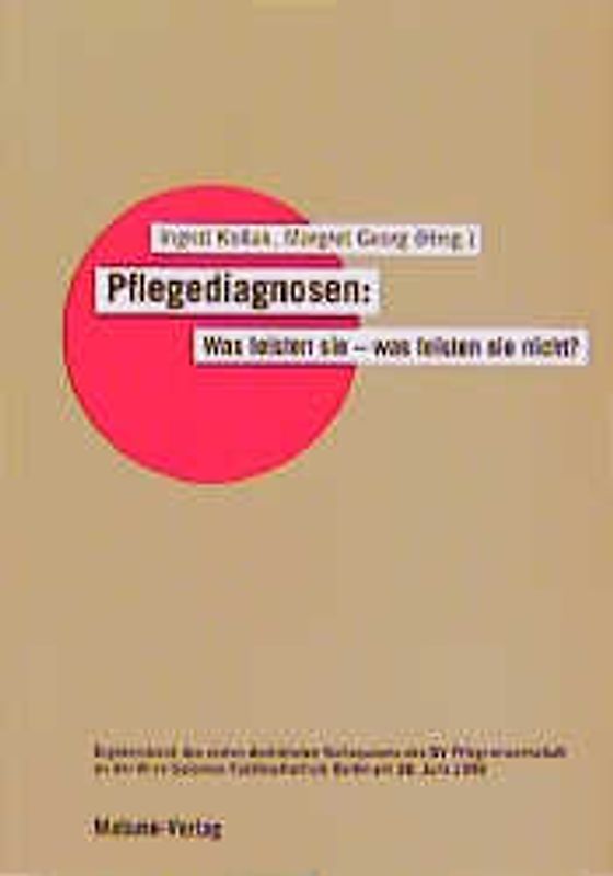 Pflegediagnosen: Was leisten sie - was leisten sie nicht?