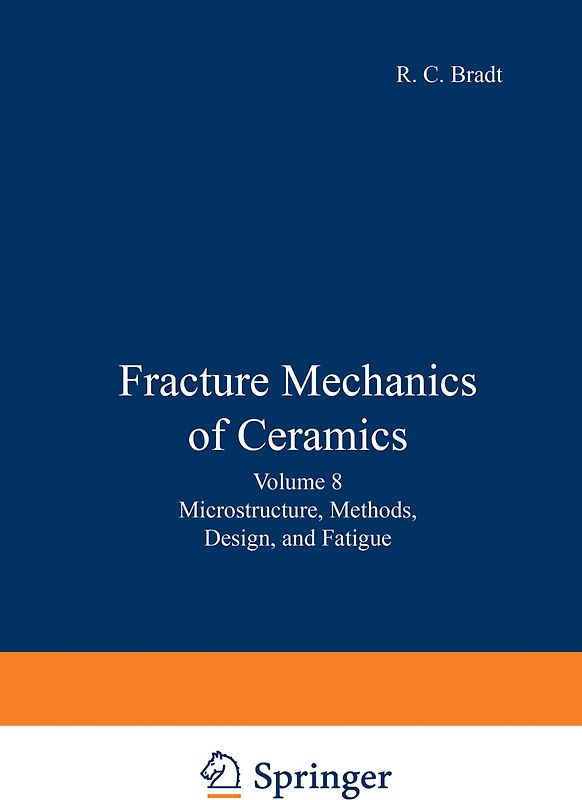 Fracture Mechanics of Ceramics