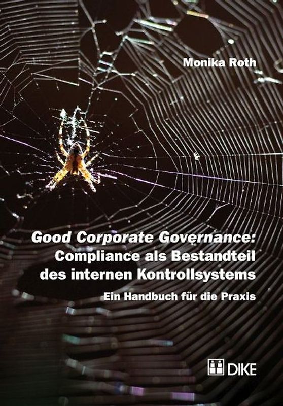 Good Corporate Governance: Compliance als Bestandteil des internen Kontrollsystems