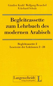 Lehrbuch des modernen Arabisch - Neue Ausgabe. 2 Audiokassetten (C60)