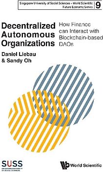 DECENTRALIZED AUTONOMOUS ORGANIZATIONS