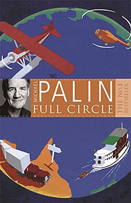 Full Circle - Palin, Michael