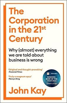 The Corporation in the Twenty-First Century