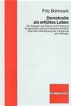 Demokratie als erfülltes Leben