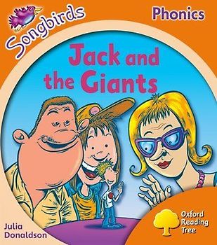 Oxford Reading Tree Songbirds Phonics: Level 6: Jack and the Giants