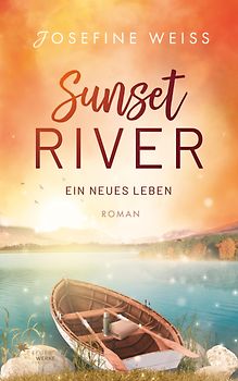 Ein neues Leben (Sunset River 2)