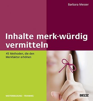 Inhalte merk-würdig vermitteln