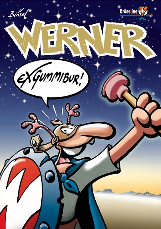 WERNER - EXGUMMIBUR!