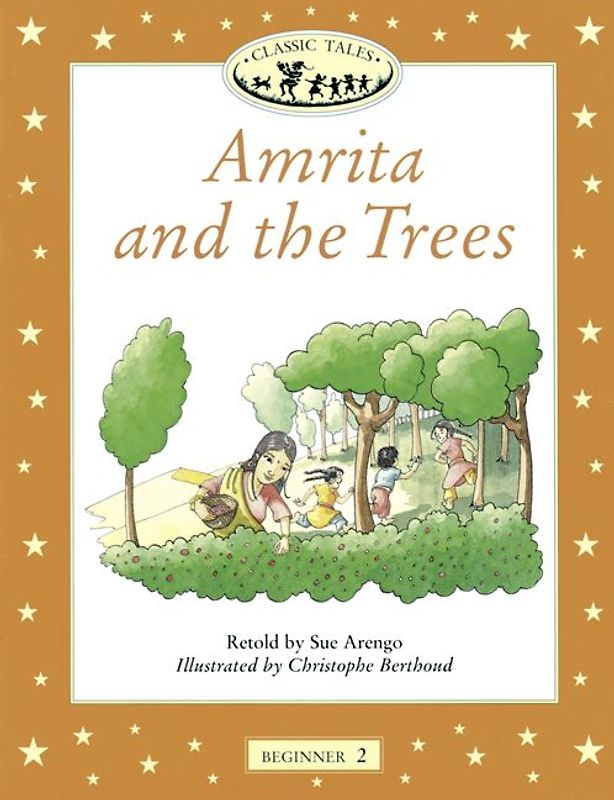 Classic Tales / 4. Schuljahr, Stufe 3 - Amrita and the Trees