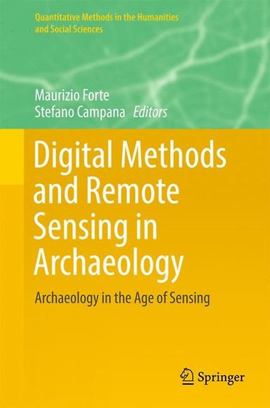 Digital Methods and Remote Sensing in Archaeology