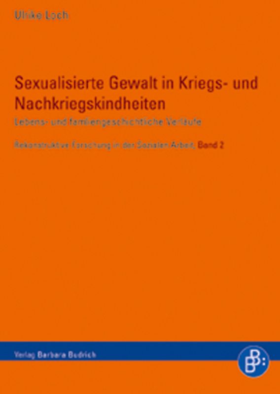 Sexualisierte Gewalt in Kriegs- und Nachkriegskindheiten