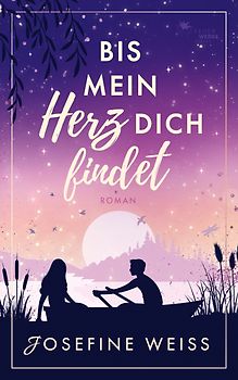 Bis mein Herz dich findet (Liebesroman)