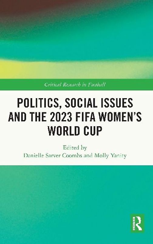 Politics, Social Issues and the 2023 FIFA Women's World Cup