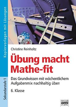 Übung macht Mathe-fit / 6. Klasse - Kopiervorlagen mit Lösungen
