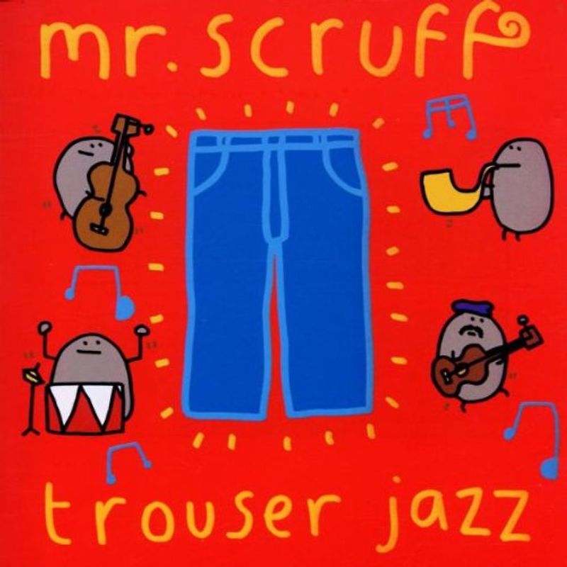 Mr.Scruff - Trouser Jazz
