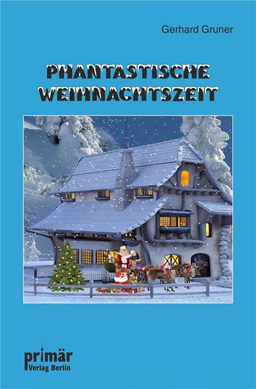 Phantastische Weihnachtszeit