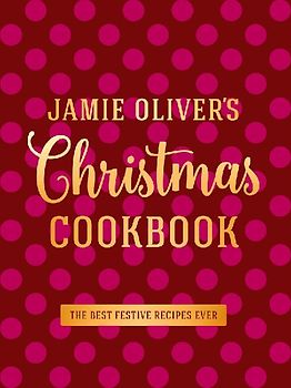 Jamie Oliver's Christmas Cookbook