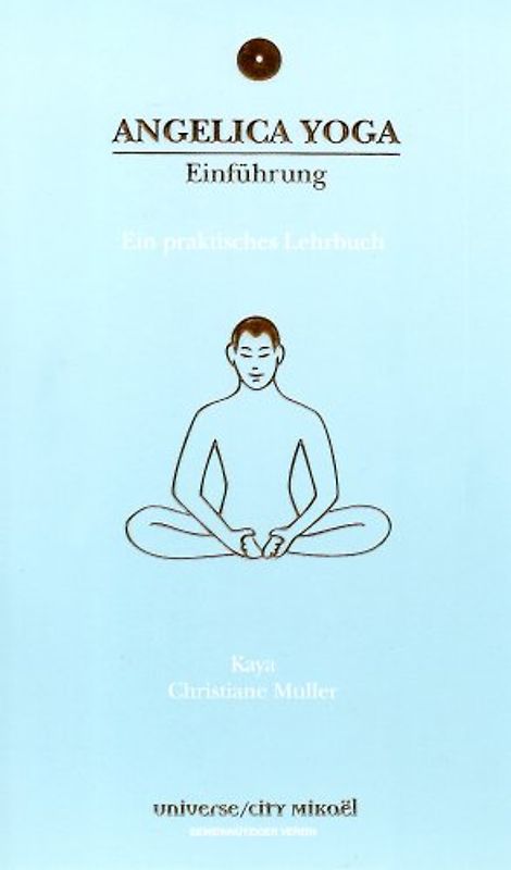 Angelica Yoga. Einführung