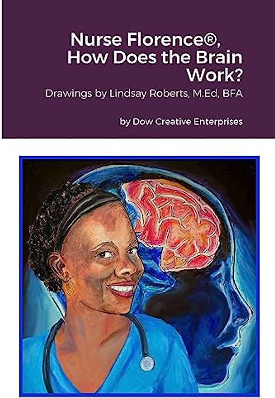 Nurse Florence®, How Does the Brain Work?