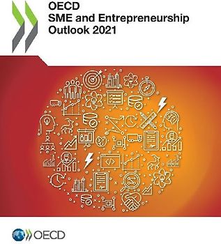 OECD SME and Entrepreneurship Outlook 2021