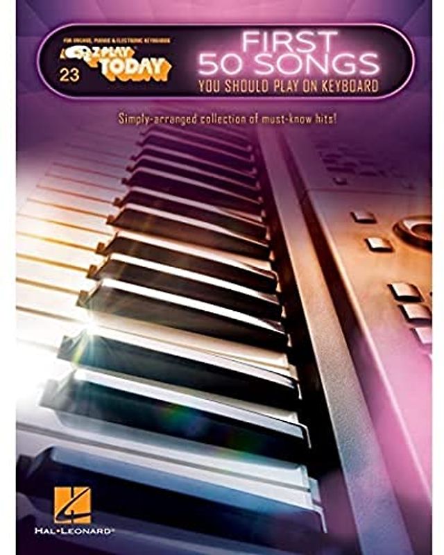 E-Z Play Today Volume 23 First 50 Songs You Should Play On Keyboard -Book-: Noten (E-Z Play Today, 23)